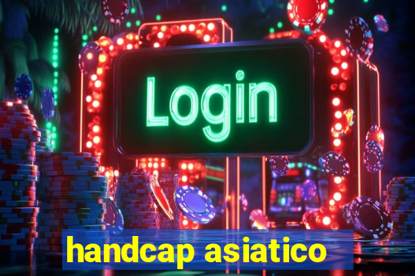 handcap asiatico -1.5